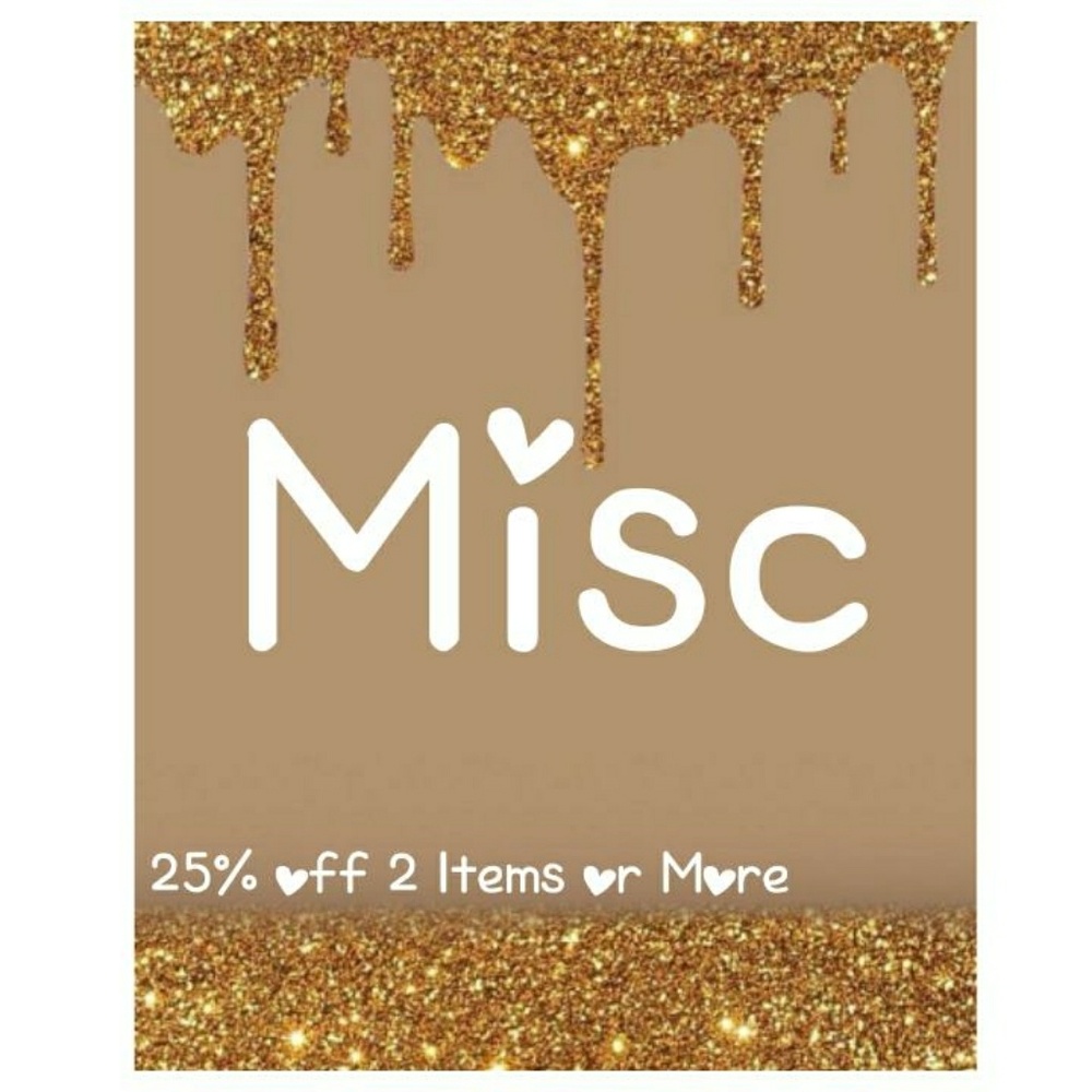 MISC ITEMS BEYOND THIS POINT